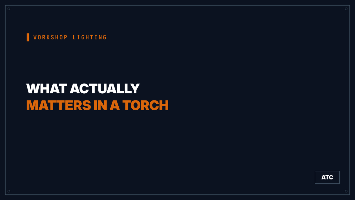 What actually matters in a workshop torch - cover graphic